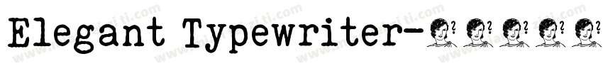 Elegant Typewriter字体转换
